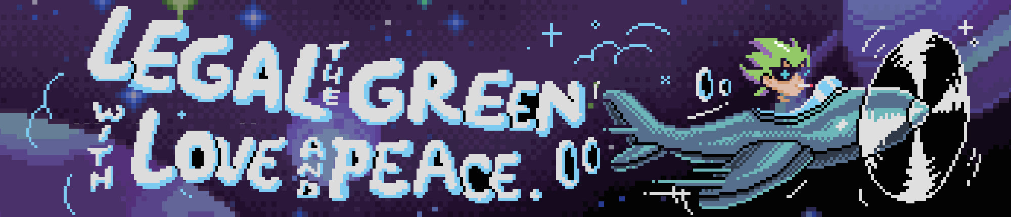 A pixel airplane and the original LEGAL GREEN LOVE AND PEACE artwork.